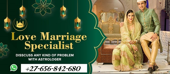 Islamic Lost Love Spell Caster In Doha Qatar, Kuwait, Oman, Bahrain, United Arab Emirates And Saudi Arabia Call ☏ +27656842680 Marriage Disputes Solution In Kimberley City And East London South Africa